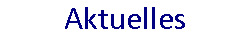 Aktuelles
